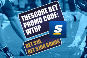 WTOP theScore Bet Promo Code