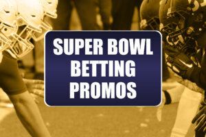 Super Bowl betting promos