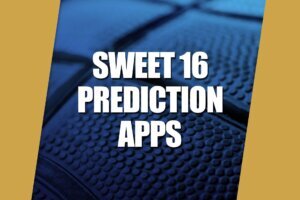 Sweet 16 prediction apps